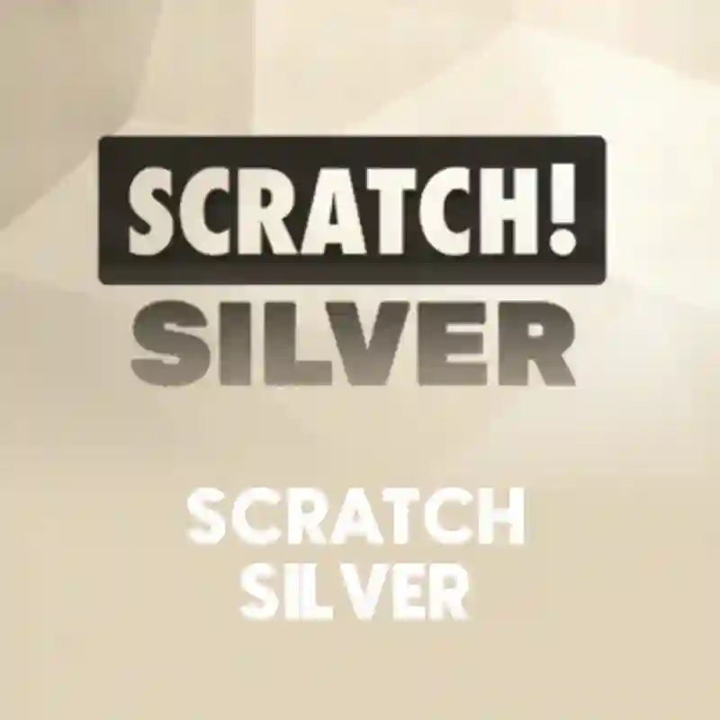 Scratch Silver